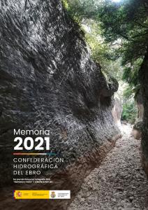 Memoria Anual 2021 de la Confederación Hidrográfica del Ebro Memoria Anual 2021 de la Confederación Hidrográfica del Ebro